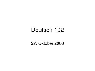 deutsch 102
