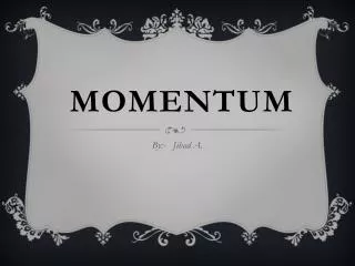 Momentum