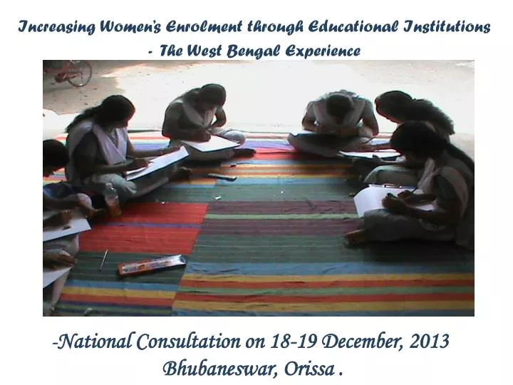 increasing women s enrolment through educational institutions the west bengal experience