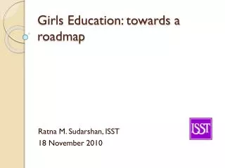 Girls Education: towards a roadmap