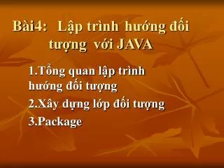 b i 4 l p tr nh h ng i t ng v i java