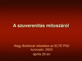 a szuverenit s m tosz r l