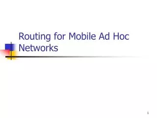Routing for Mobile Ad Hoc Networks