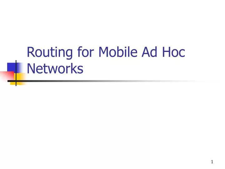 routing for mobile ad hoc networks
