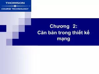 ch ng 2 c n b n trong thi t k m ng