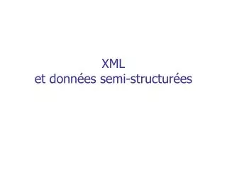 xml et donn es semi structur es