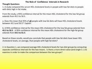 The Role of Confidence Intervals in Research