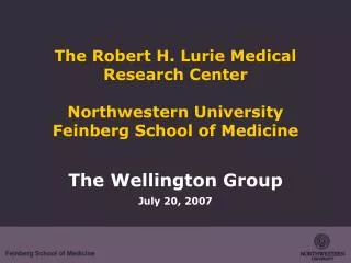 The Robert H. Lurie Medical Research Center Northwestern University Feinberg School of Medicine