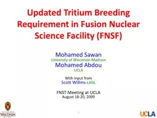 Updated Tritium Breeding Requirement in Fusion Nuclear Science Facility (FNSF)