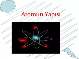 atomun yap s