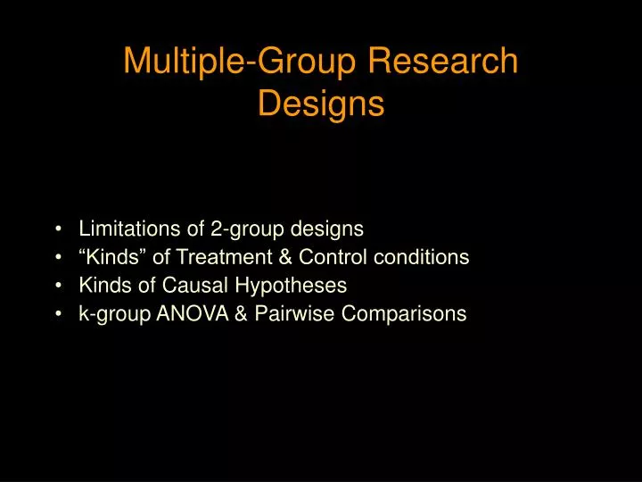multiple group research designs