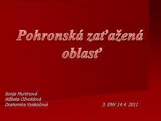sonja murtinov al beta o voldov drahom ra vysko ov 3 env 14 4 2011