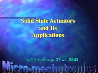 Solid State Actuators and Its Applications