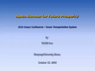 Space Elevator for Future Prosperity