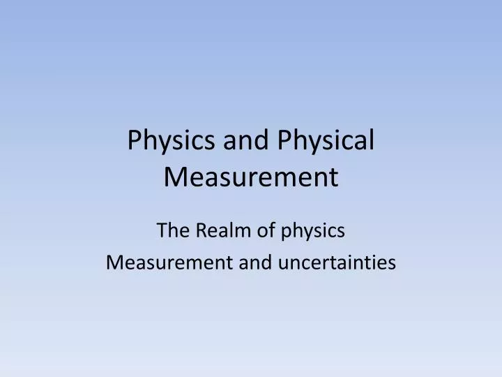 physics and physical measurement
