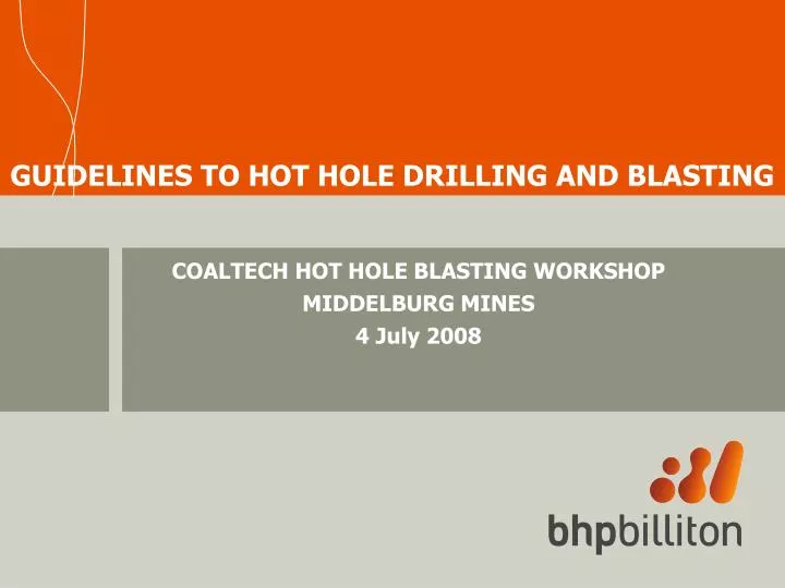 guidelines to hot hole drilling and blasting