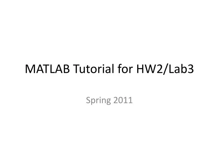matlab tutorial for hw2 lab3