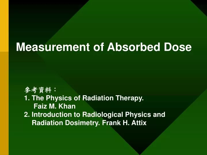 measurement of absorbed dose