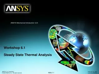 Workshop 6.1 Steady State Thermal Analysis