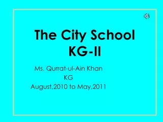 The City School KG-II