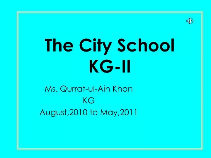 the city school kg ii