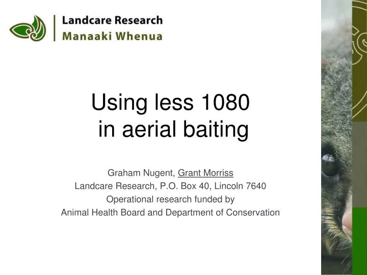 using less 1080 in aerial baiting