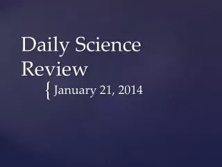 Daily Science Review