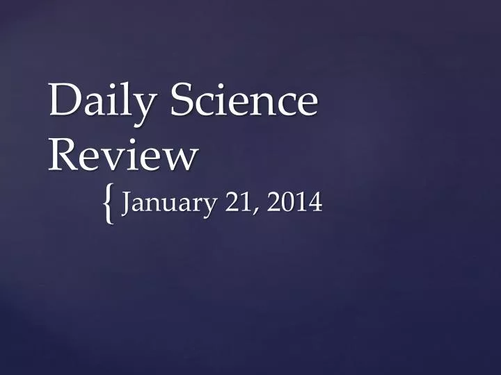 daily science review