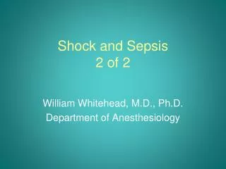 Shock and Sepsis 2 of 2