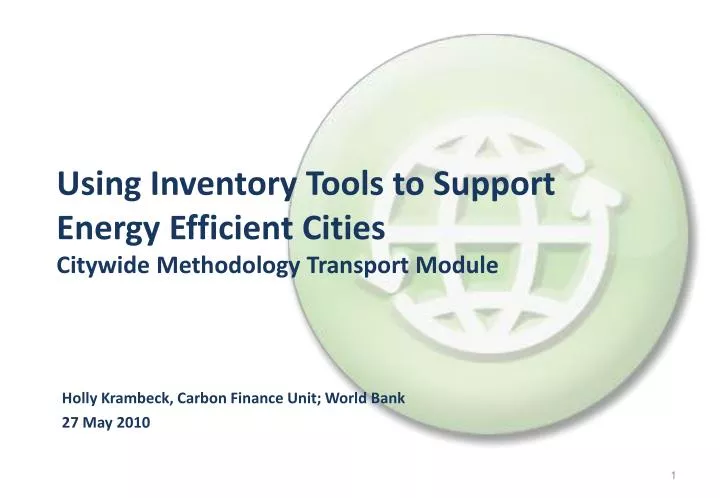 using inventory tools to support energy efficient cities citywide methodology transport module