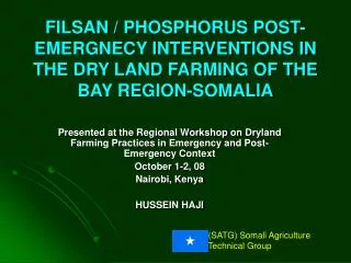FILSAN / PHOSPHORUS POST-EMERGNECY INTERVENTIONS IN THE DRY LAND FARMING OF THE BAY REGION-SOMALIA