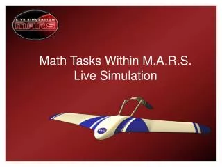 Math Tasks Within M.A.R.S. Live Simulation