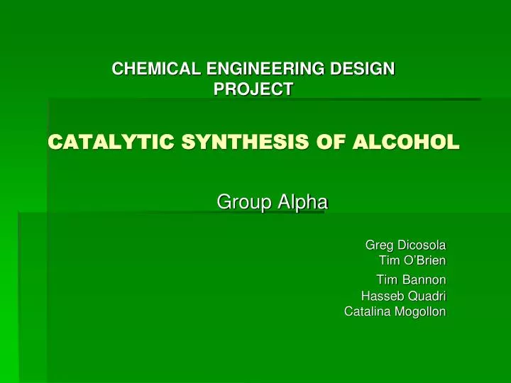 catalytic synthesis of alcohol