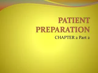 PATIENT PREPARATION