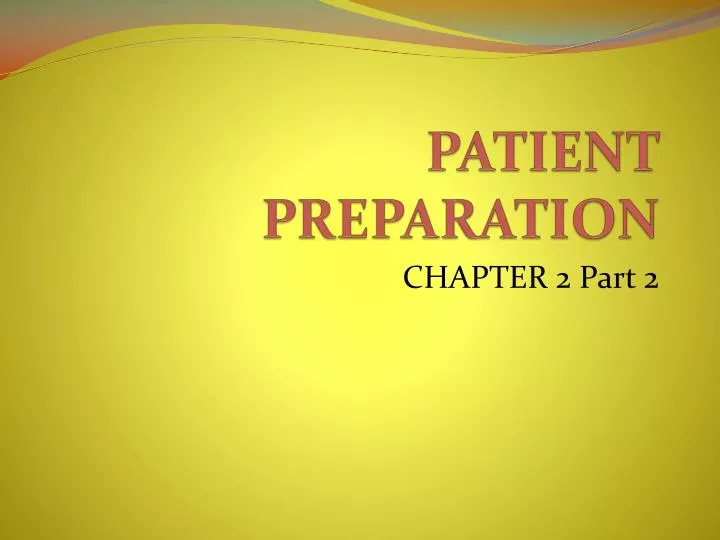 patient preparation