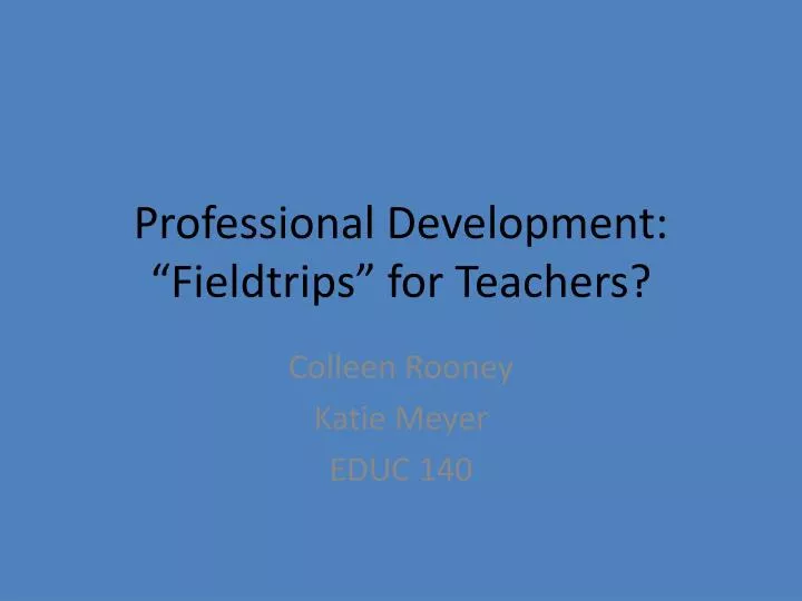 professional development fieldtrips for teachers