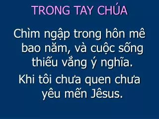 trong tay ch a