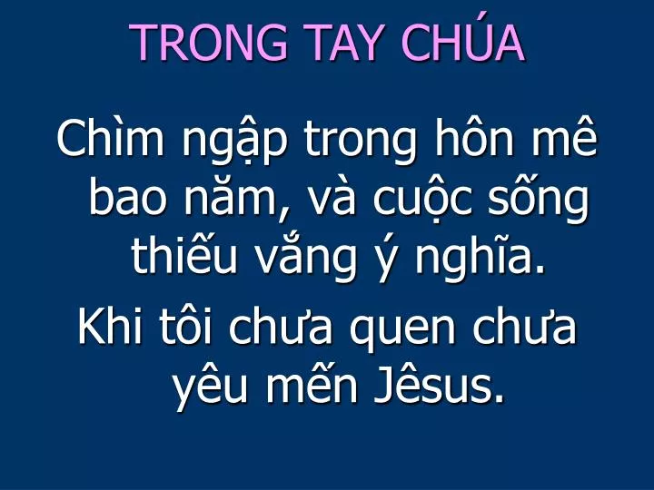 trong tay ch a