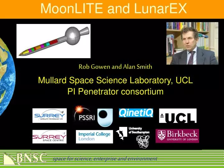 rob gowen and alan smith mullard space science laboratory ucl pi penetrator consortium