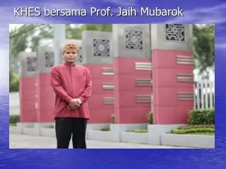 khes bersama prof jaih mubarok