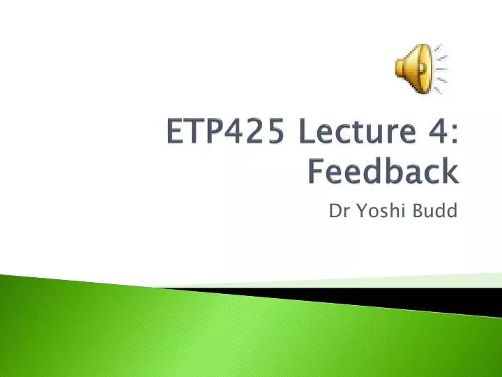 etp425 lecture 4 feedback