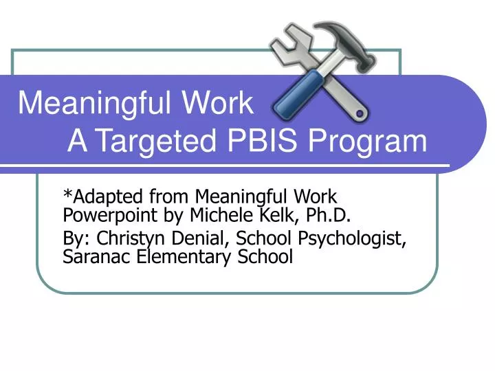 meaningful work a targeted pbis program