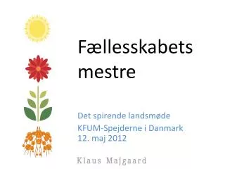 f llesskabets mestre