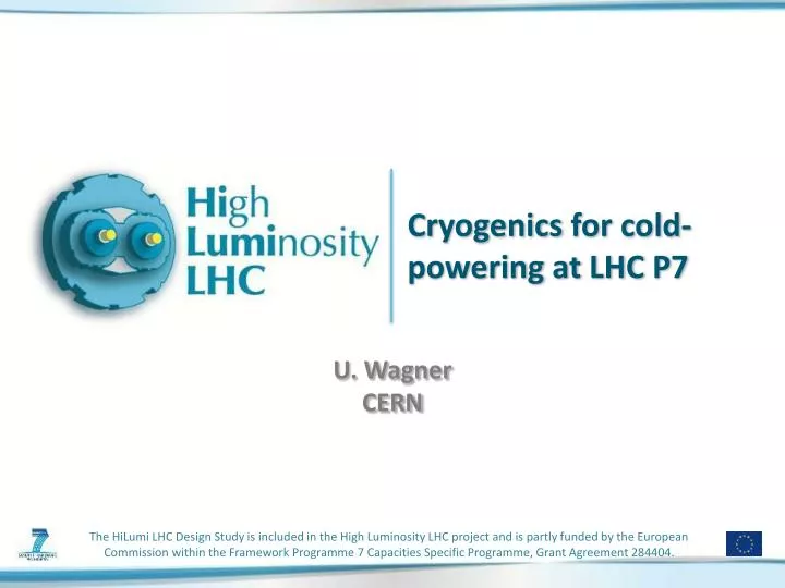 c ryogenics for cold powering at lhc p7
