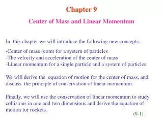 Chapter 9 Center of Mass and Linear Momentum