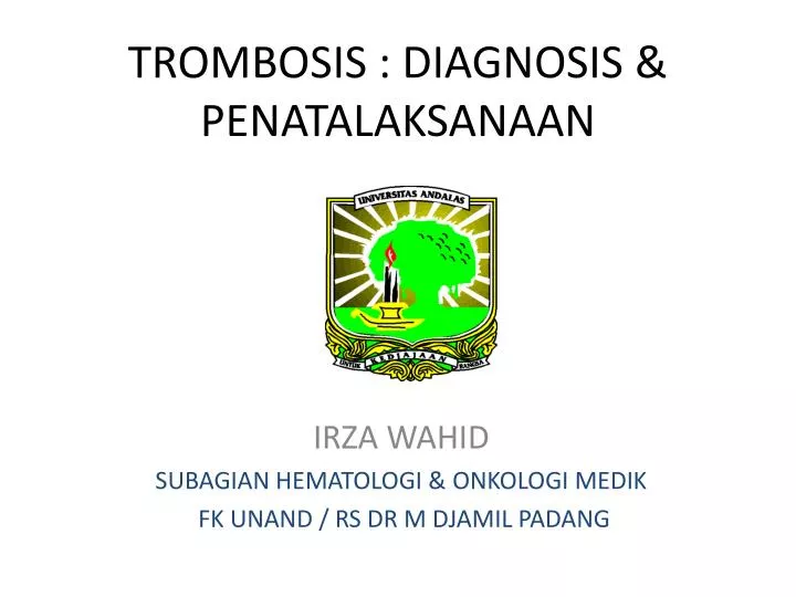 trombosis diagnosis penatalaksanaan