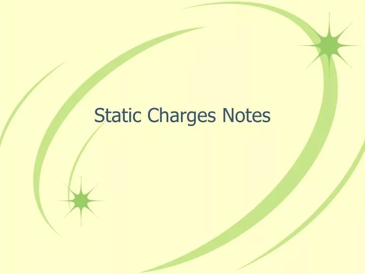 static charges notes