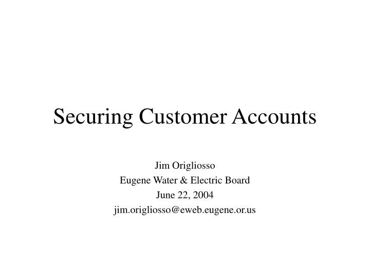 securing customer accounts