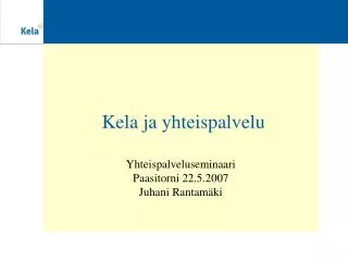 kela ja yhteispalvelu
