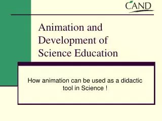 Animation and Development of Science Education